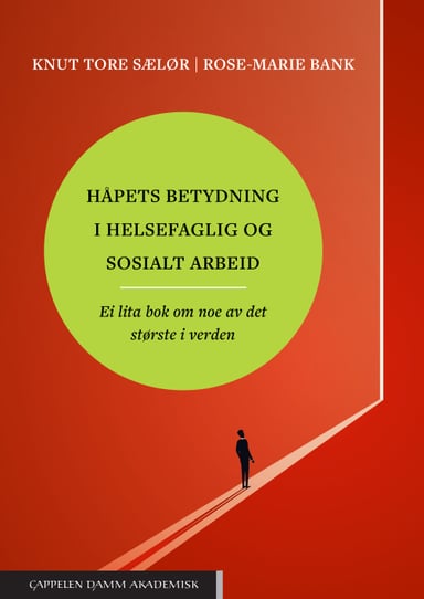 Omslag av "Håpets betydning i helsefaglig og sosialt arbeid"