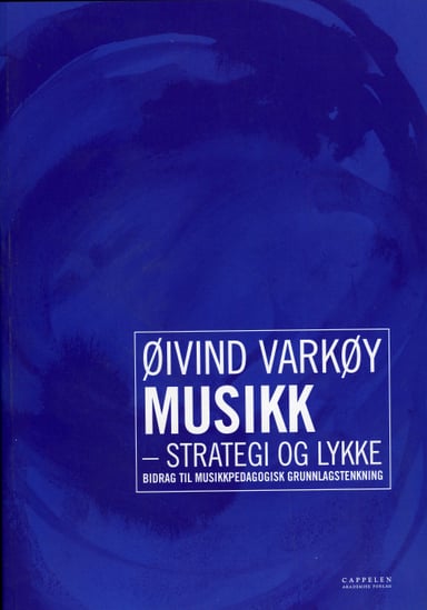 Omslag av "Musikk - strategi og lykke"