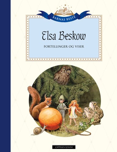 Omslag av "Barnas Beste: Elsa Beskow - Fortellinger og viser"