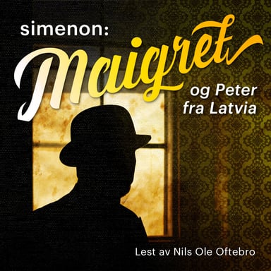 Omslag av "Maigret og Peter fra Latvia"