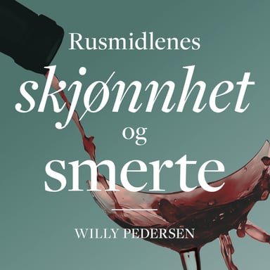Omslag av "Rusmidlenes skjønnhet og smerte"