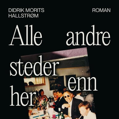 Omslag av "Alle andre steder enn her"