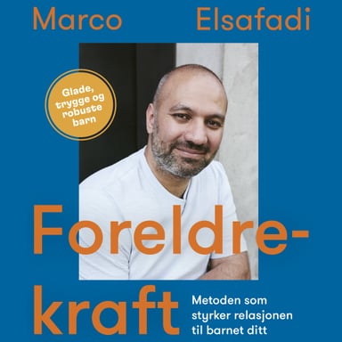 Omslag av "Foreldrekraft - Metoden som styrker relasjonen til barnet ditt"