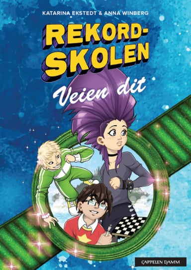 Omslag av "Rekordskolen 1: Veien dit"