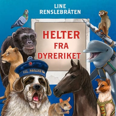 Omslag av "Helter fra dyreriket"