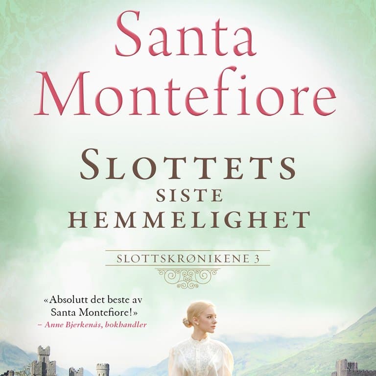 Omslag Slottets siste hemmelighet av Santa Montefiore (Lydbok)