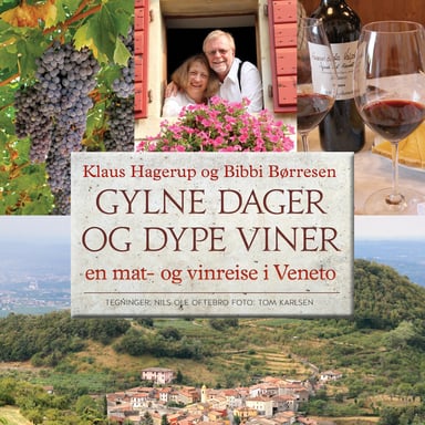 Omslag av "Gylne dager og dype viner - en mat- og vinreise i Veneto"