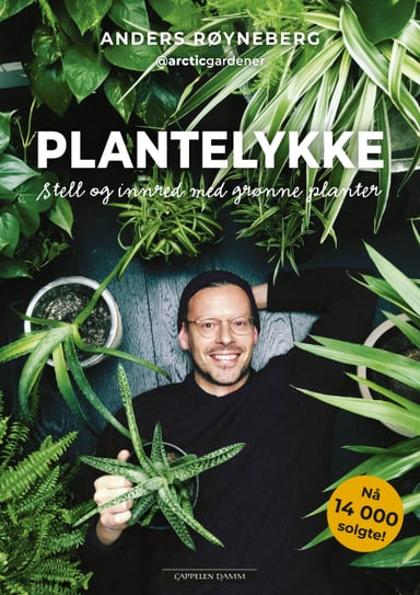 Omslag av "Plantelykke – Stell og innred med grønne planter"