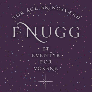 Fnugg - et eventyr for voksne – med varulver, engler og fru Melbye