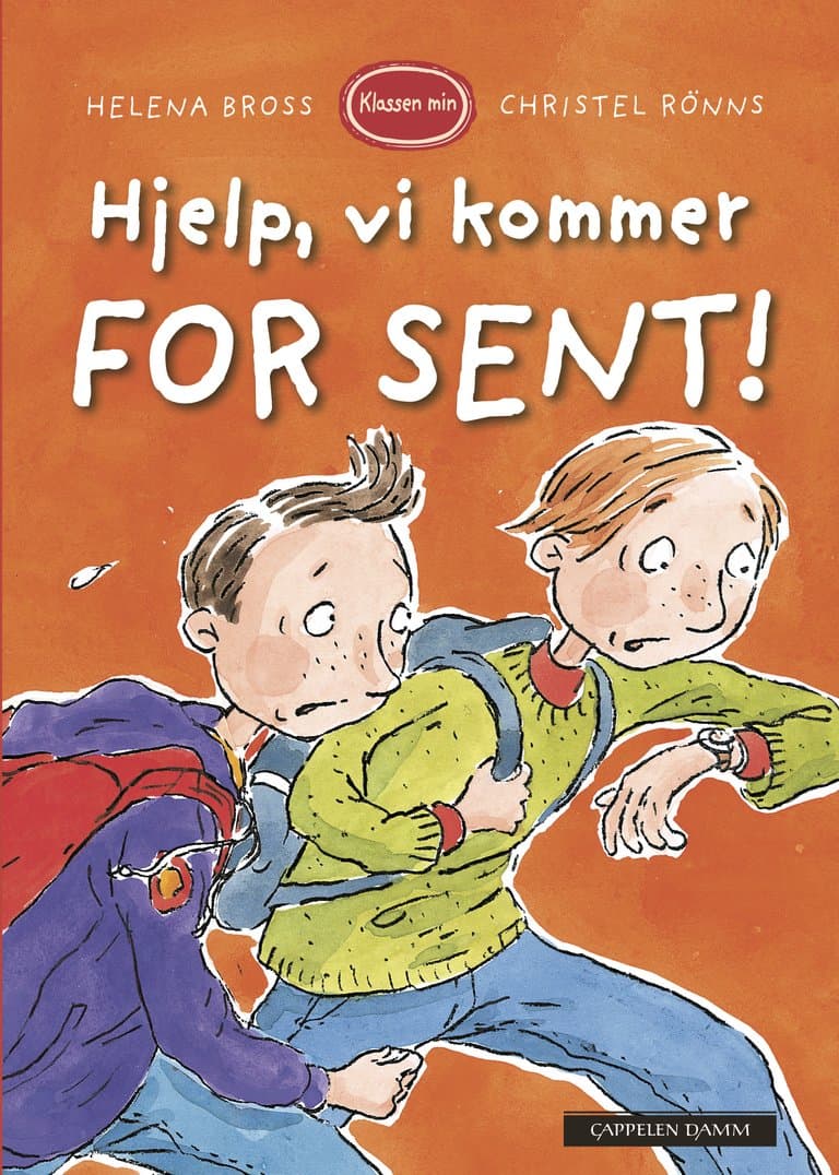 Omslag Klassen min - Hjelp, vi kommer for sent! av Helena Bross (Innbundet)