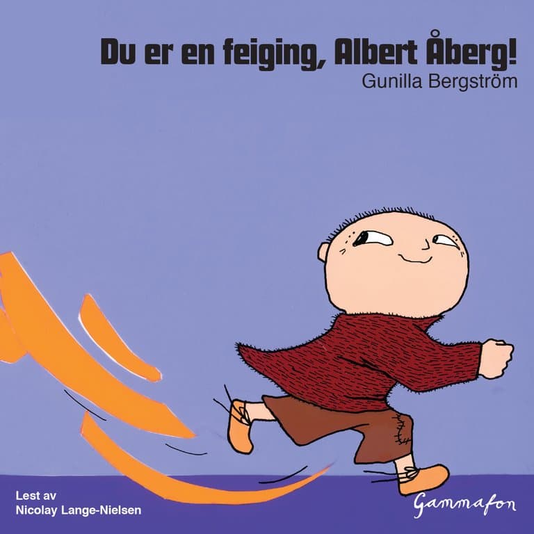 Omslag Du er en feiging, Albert Åberg! av Gunilla Bergström (Lydbok)