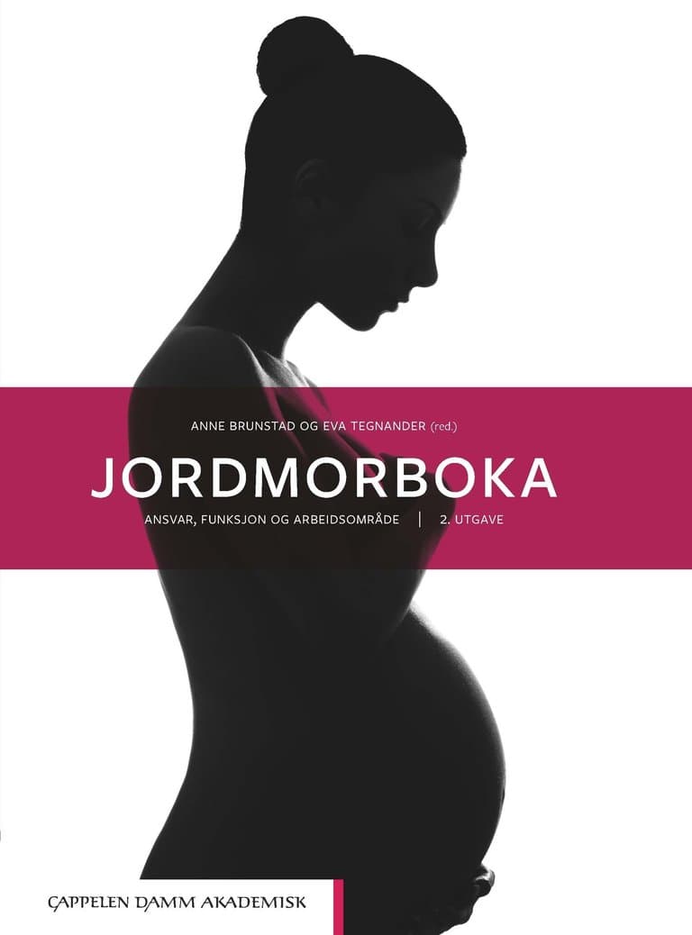 Omslag Jordmorboka av Anne Brunstad og Eva Tegnander (red.) (Innbundet)