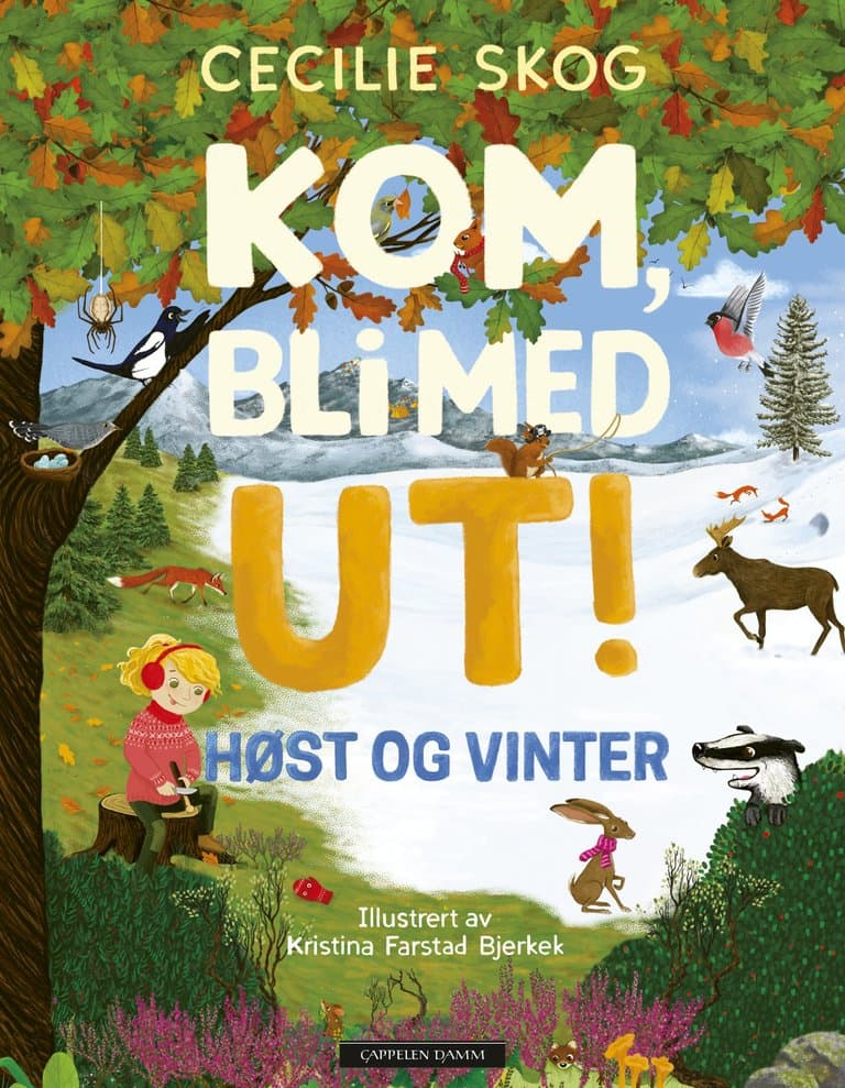 Omslag Kom, bli med ut! Høst og vinter av Cecilie Skog (Innbundet)