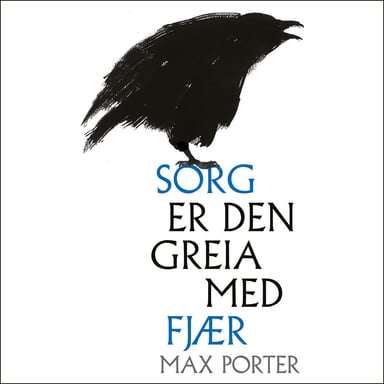 Omslag av "Sorg er den greia med fjær"