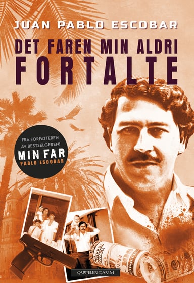 Omslag av "Pablo Escobar – Det faren min aldri fortalte"