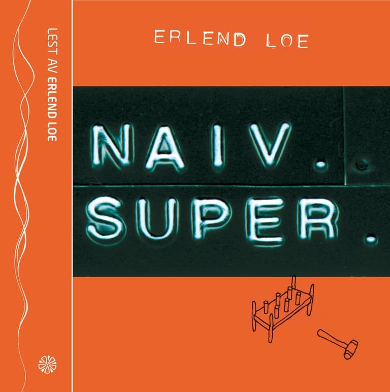 Omslag Naiv. Super av Erlend Loe (CD)