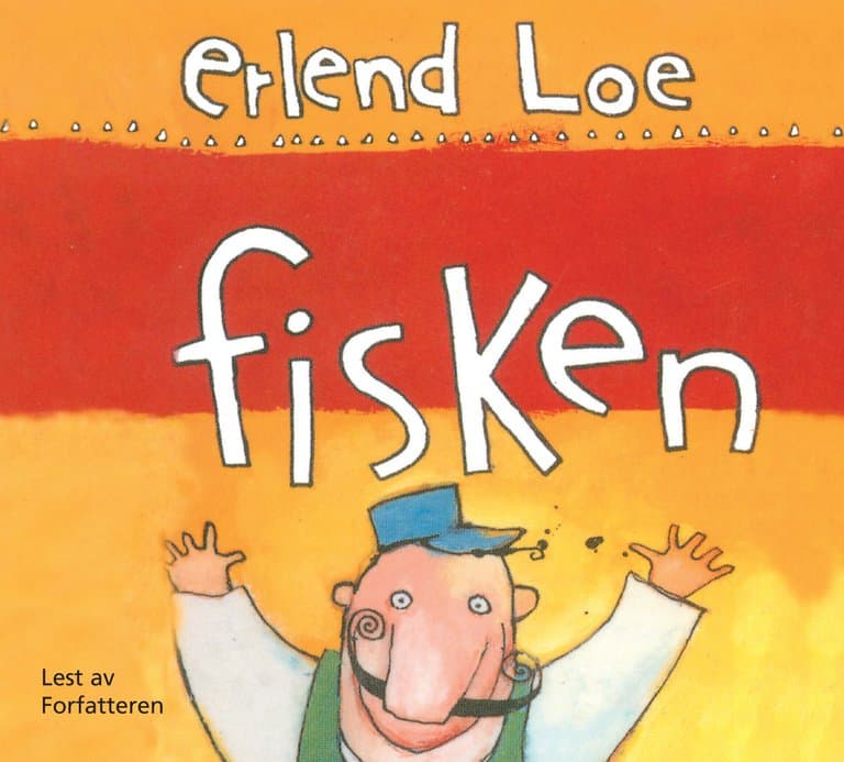 Omslag Fisken av Erlend Loe (Lydbok)