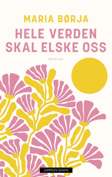 Omslag av "Hele verden skal elske oss"