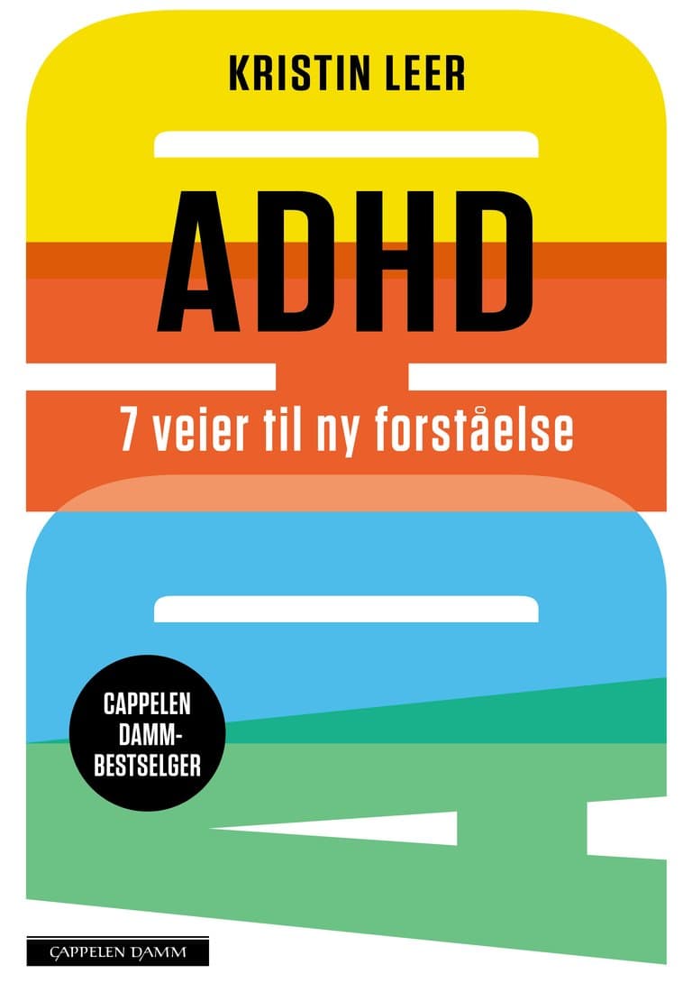 Omslag ADHD 7 veier til ny forståelse av Kristin Leer (Innbundet)