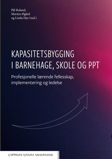 Omslag av "Kapasitetsbygging i barnehage, skole og PPT"