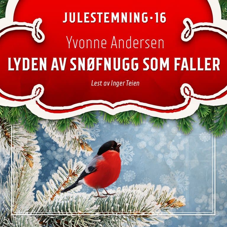 Omslag Lyden av snøfnugg som faller av Yvonne Andersen (Lydbok)