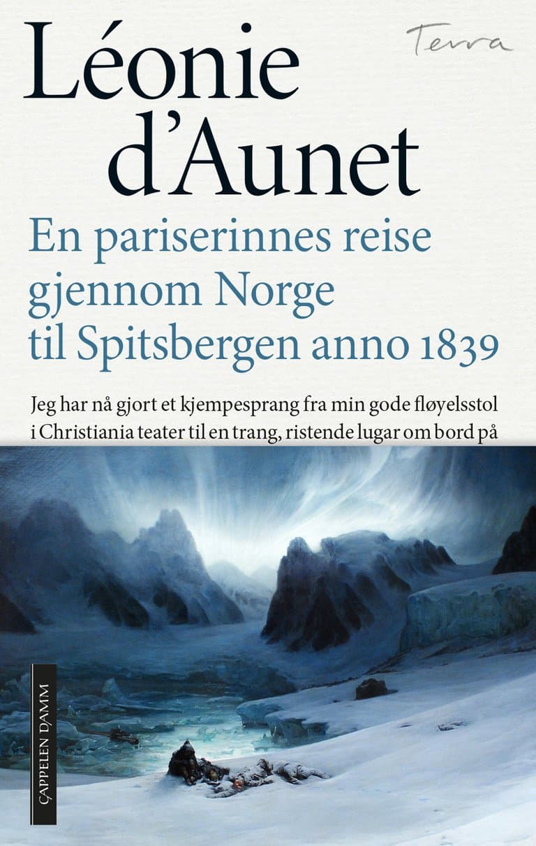 Omslag En pariserinnes reise gjennom Norge til Spitsbergen anno 1839 av Léonie d' Aunet (Heftet)