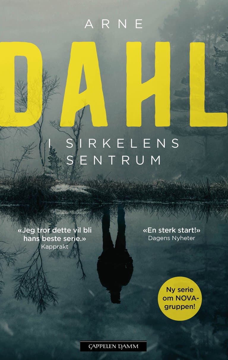 Omslag I sirkelens sentrum av Arne Dahl (Ebok)