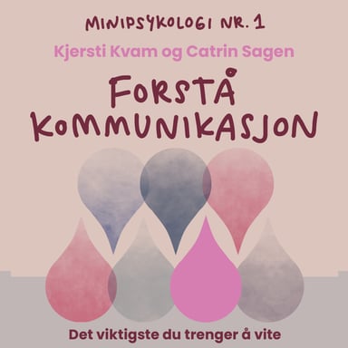 Omslag av "Minipsykologi: Forstå kommunikasjon"