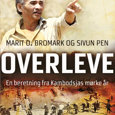 Omslag av "Overleve - En beretning fra Kambodsjas mørke år"