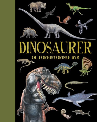 Omslag av "Dinosaurer og forhistoriske dyr"
