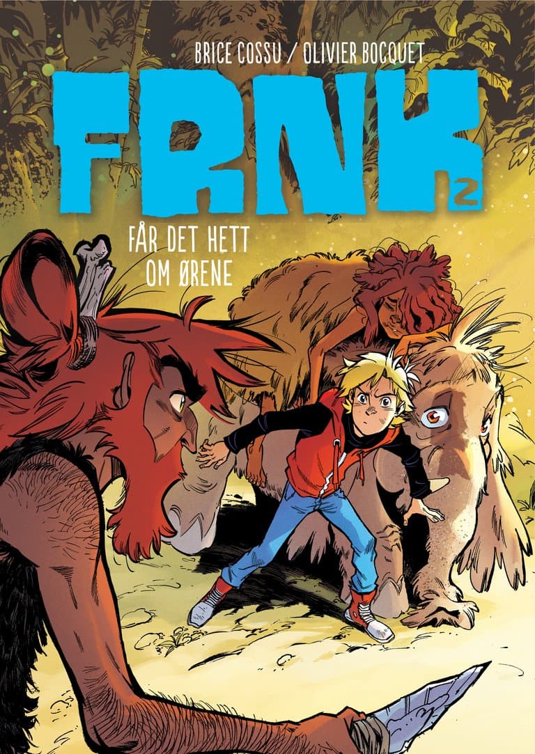 Omslag FRNK får det hett om ørene av Olivier Bocquet (Innbundet)