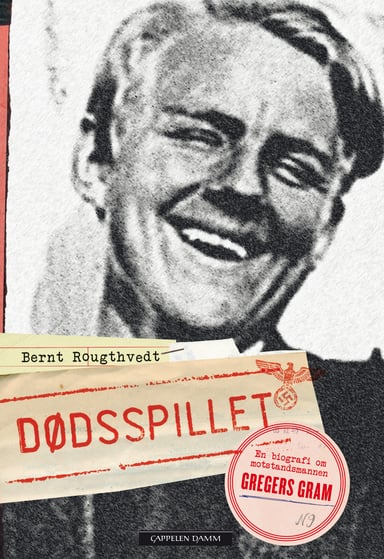 Omslag av "Dødsspillet. En biografi om Gregers Gram"