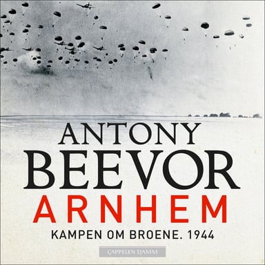 Omslag av "Arnhem - Kampen om broene. 1944"