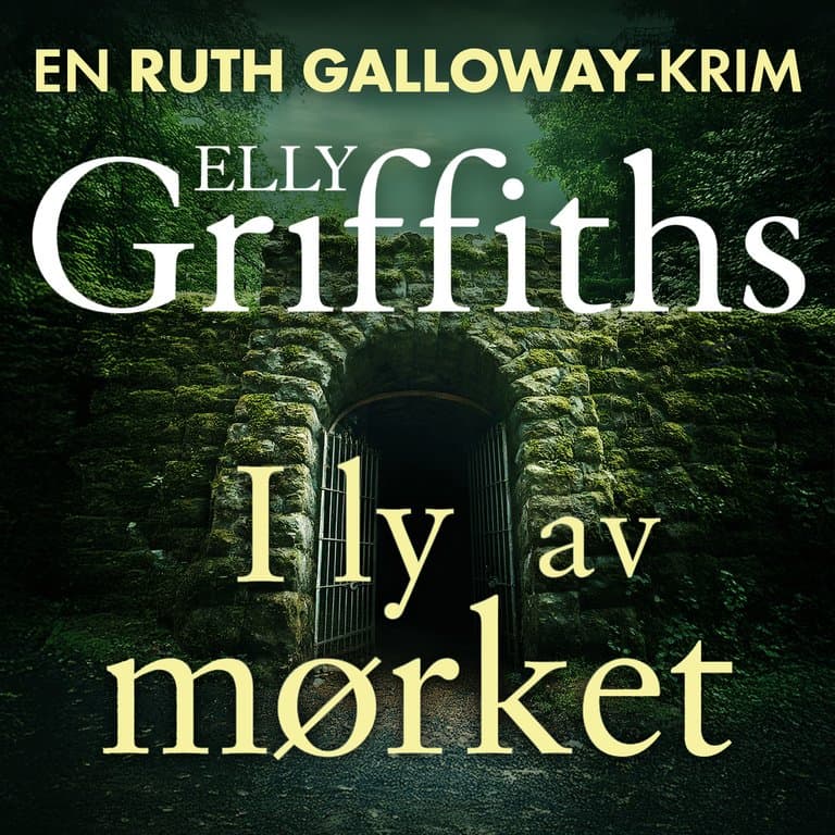 Omslag I ly av mørket av Elly Griffiths (Lydbok)