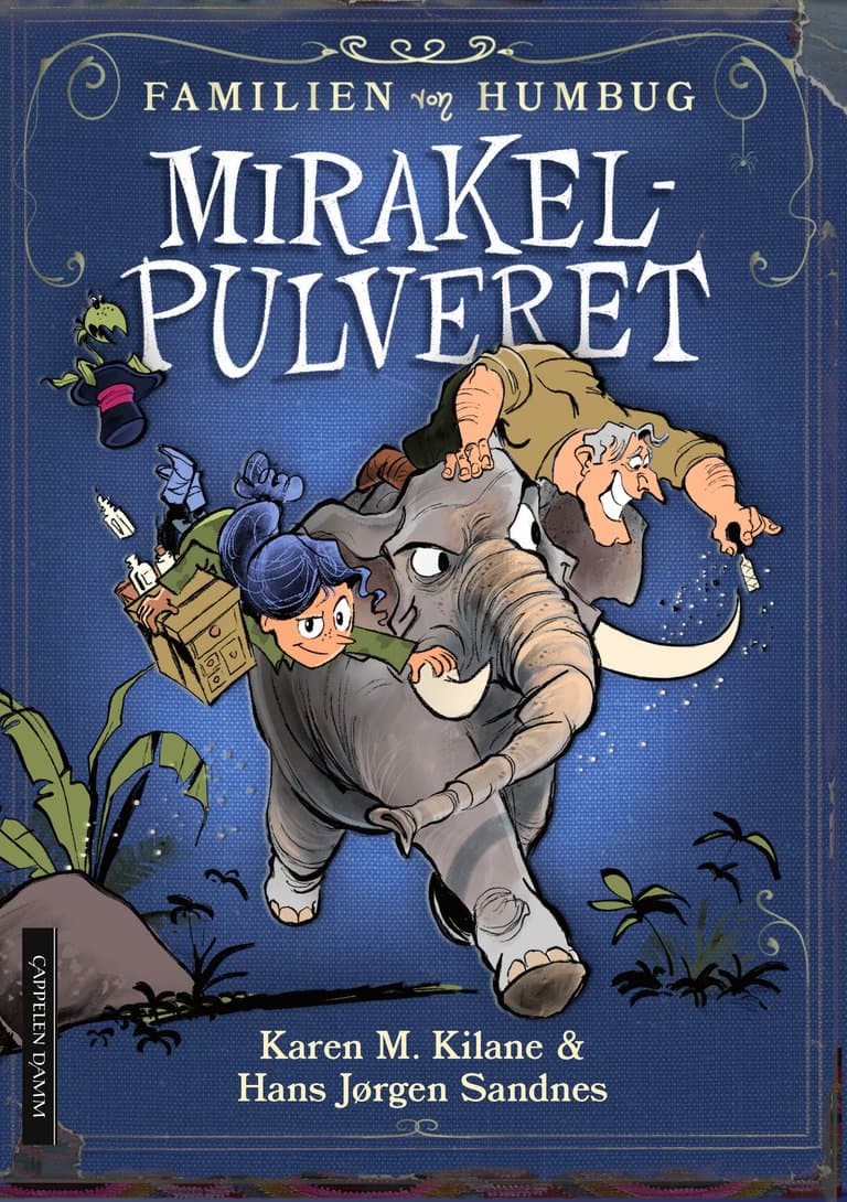 Omslag Familien von Humbug: Mirakelpulveret av Karen Kilane (Ebok)