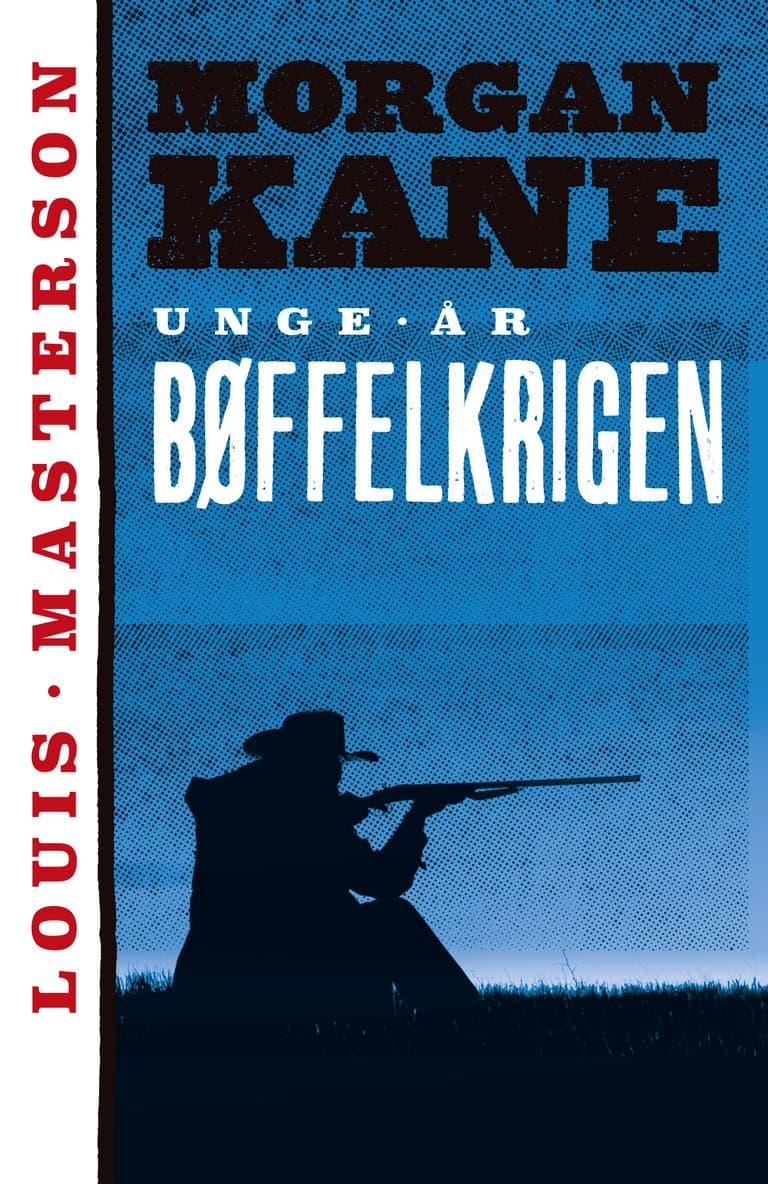 Omslag Bøffelkrigen av Louis Masterson (Heftet)