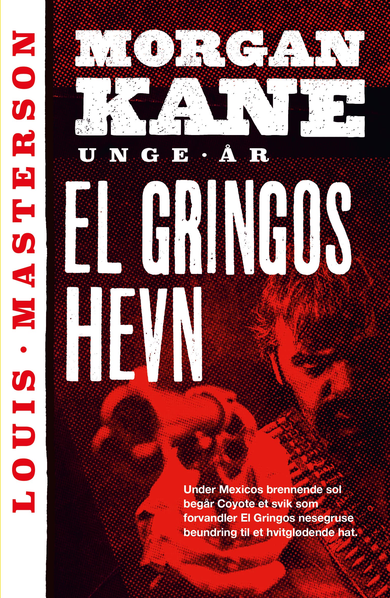 Omslag El Gringos hevn av Louis Masterson (Ebok)