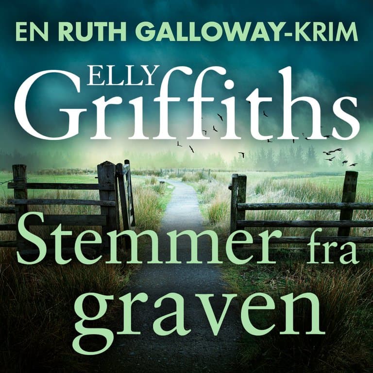 Omslag Stemmer fra graven av Elly Griffiths (Lydbok)