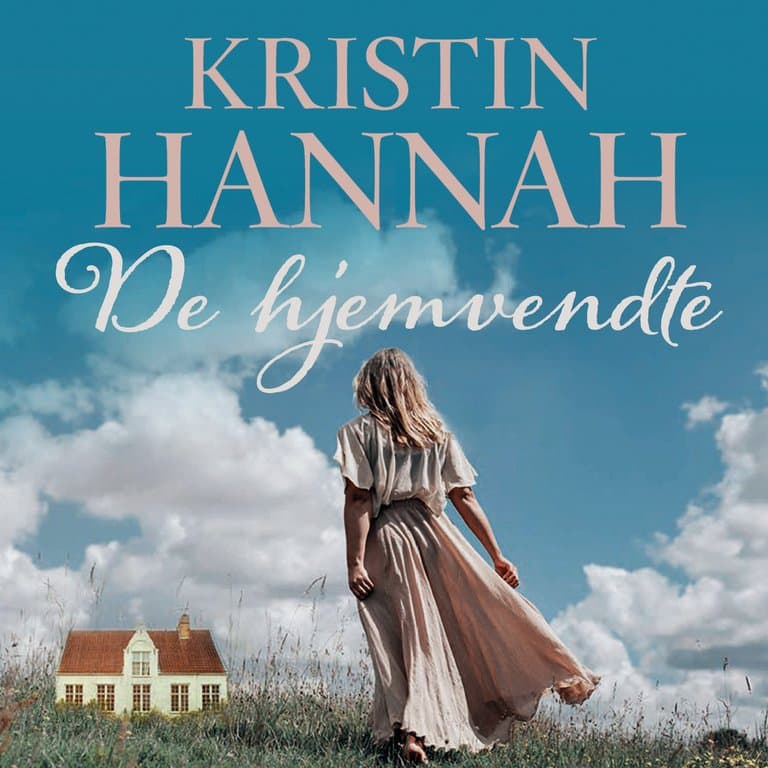 Omslag De hjemvendte av Kristin Hannah (Lydbok)