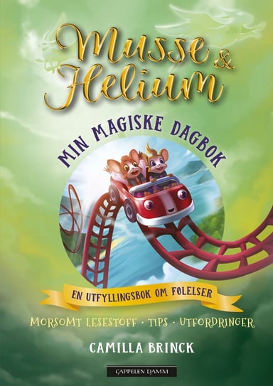 Omslag av "Musse & Helium - Min magiske dagbok"