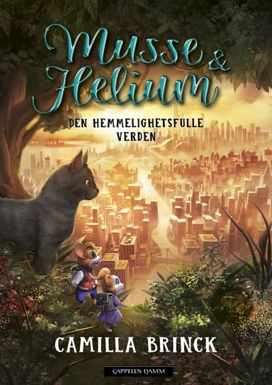 Musse & Helium 6 - Den hemmelighetsfulle verden