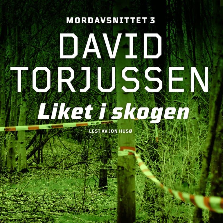 Omslag Liket i skogen av David Torjussen (Lydbok)
