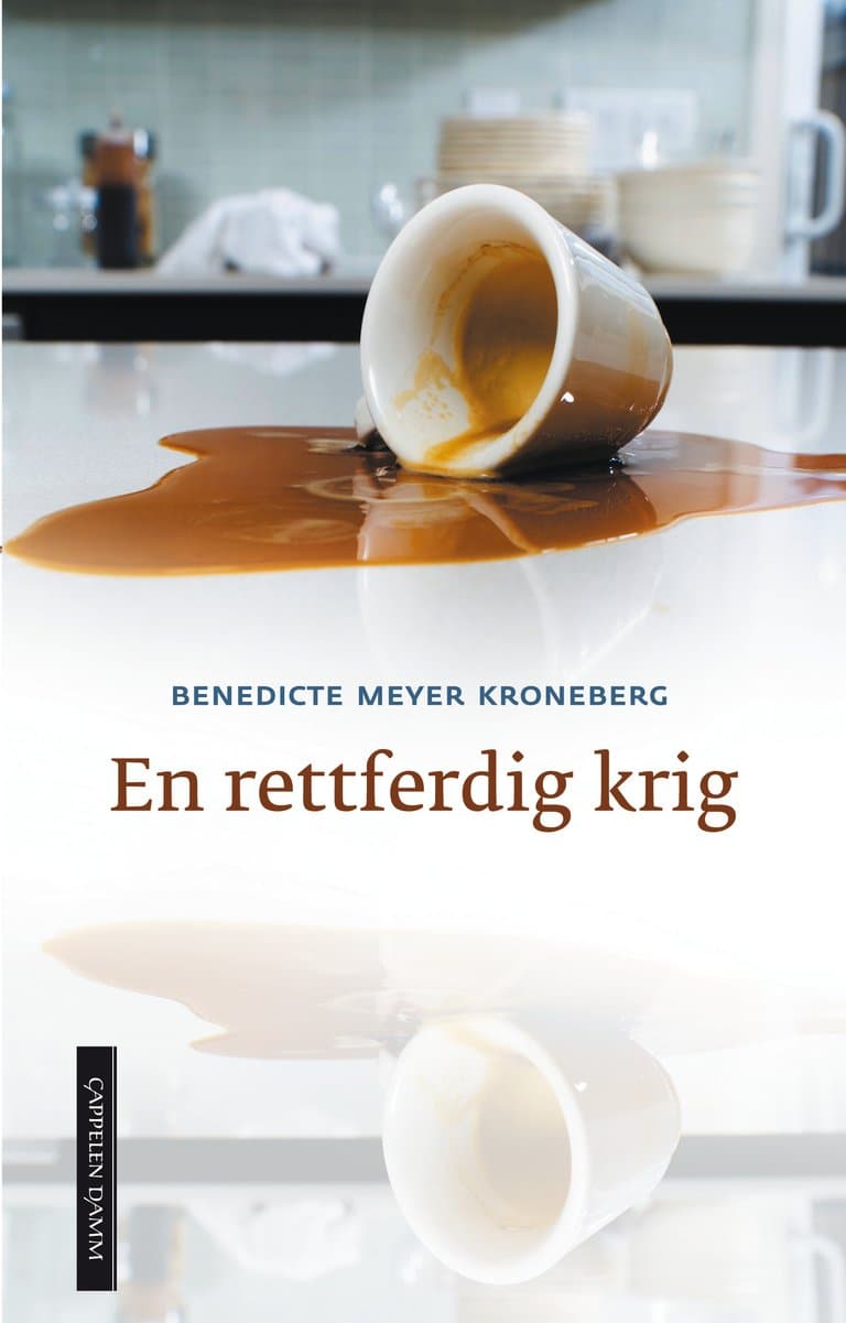 Omslag En rettferdig krig av Benedicte Meyer Kroneberg (Innbundet)
