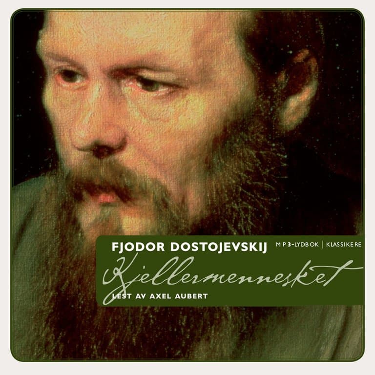 Omslag Kjellermennesket av Fjodor M. Dostojevskij (Lydbok)