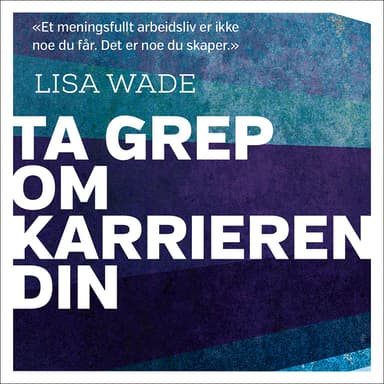 Ta grep om karrieren din