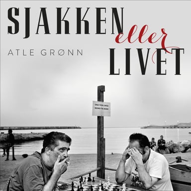 Omslag av "Sjakken eller livet"