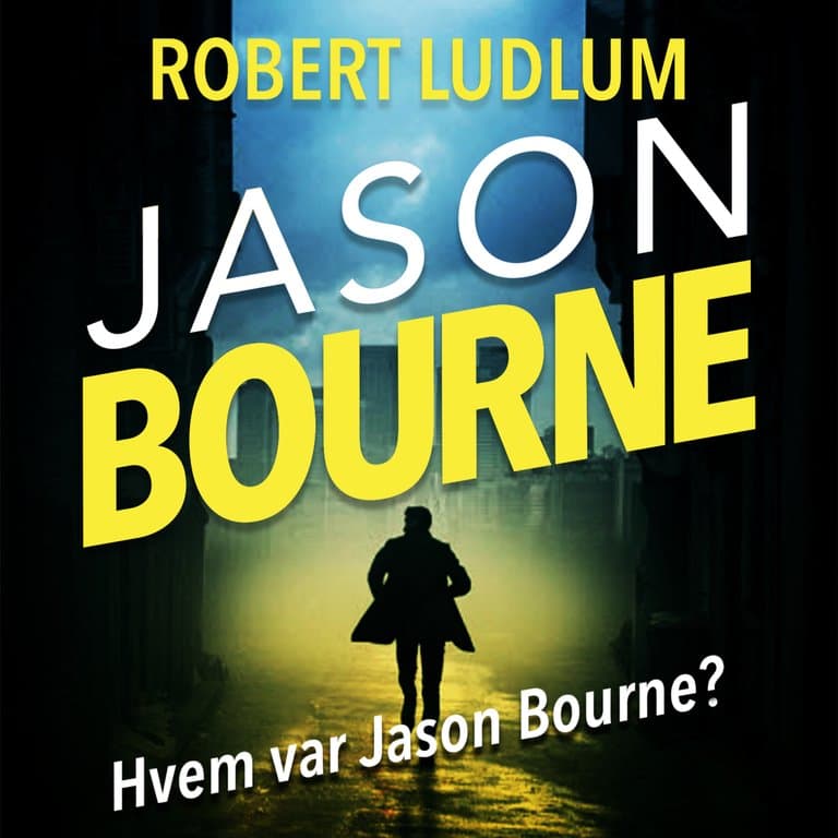 Omslag Hvem var Jason Bourne? - del 2 av Robert Ludlum (Lydbok)