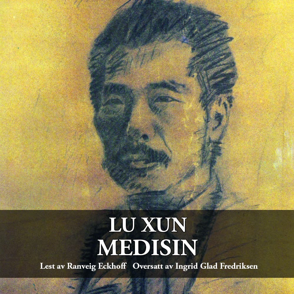 Omslag Medisin av Lu Xun (Lydbok)