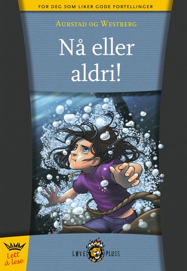 Omslag av "Leseløve - Nå eller aldri!"