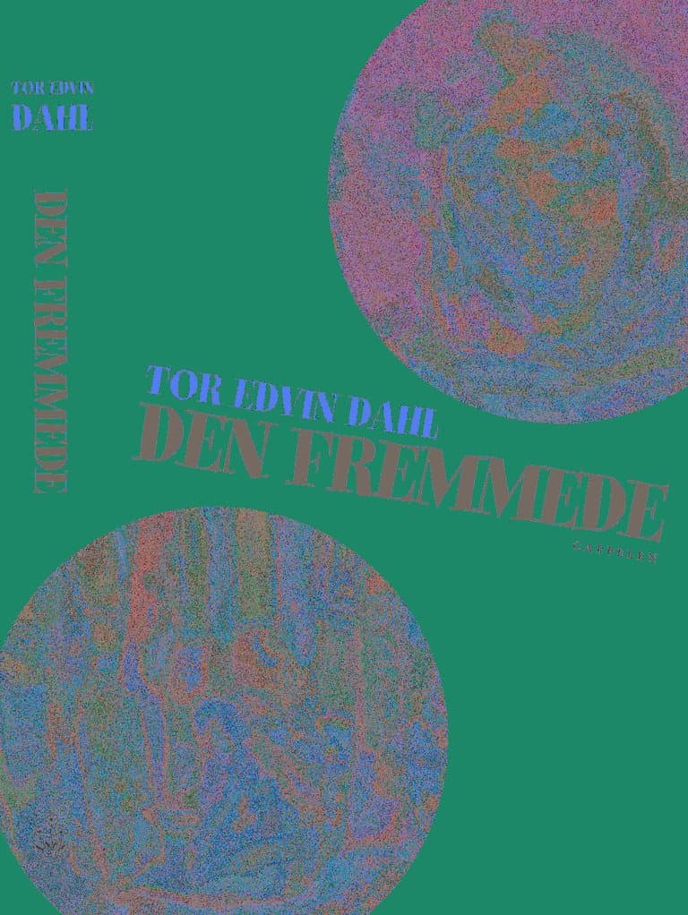 Omslag Den fremmede av Tor Edvin Dahl (Innbundet)